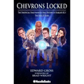 Chevrons Locked: The Unofficial Stargate Sg-1 Oral History