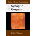 Social-Science Commentary on the Synoptic Gospels