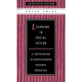 Learning in Social Action: A Contribution to Understanding Informal Education