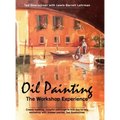 Oil Painting: The Workshop Experience