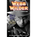 Webb Wilder, Last of the Full Grown Men: "Mole Men" & "The Doll"