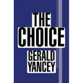 The Choice