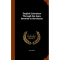 English Literature Through the Ages, Beowulf to Stevenson