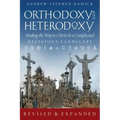 Orthodoxy and Heterodoxy: Finding the Way to Christ in a Complicated Religious Landscape
