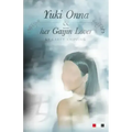 Yuki Onna And Her Gaijin Lover