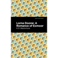 Lorna Doone: A Romance of Exmoor