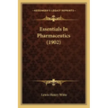 Essentials in Pharmaceutics (1902)