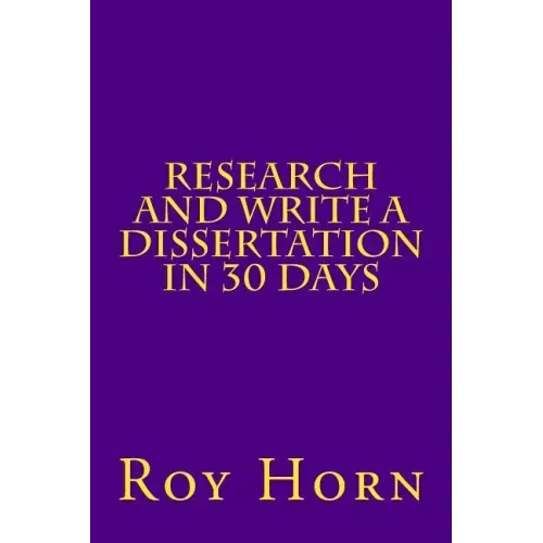 Research and Write a Dissertation in 30 Days