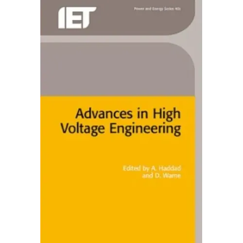 Advances in High Voltage Engineering