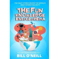 The Fun Knowledge Encyclopedia Volume 2: The Crazy Stories Behind the World's Most Interesting Facts
