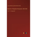 Memoirs of Napoleon Bonaparte; 1803-1804: Part 7 - in large print
