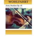 Wohlfahrt Sixty Studies For The Violin Op. 45: Complete Books 1 and 2