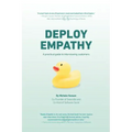 Deploy Empathy: A Practical Guide to Interviewing Customers