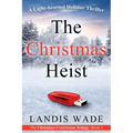 The Christmas Heist: A Courtroom Adventure