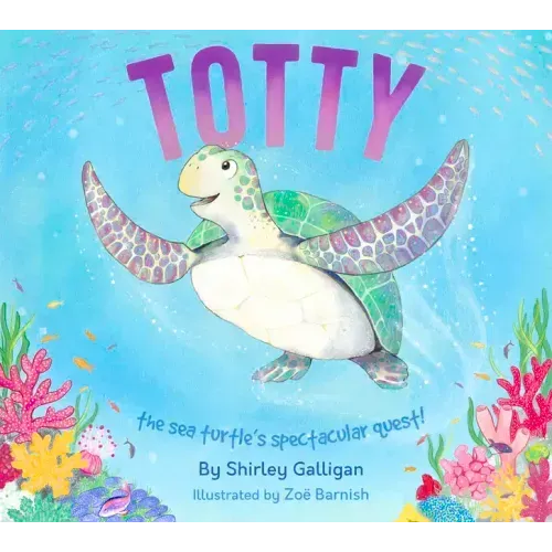 Totty: The Sea Turtle's Spectacular Quest!