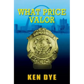 What Price Valor