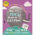 How Many Mice Make an Elephant?: And Other Big Questions about Size and Distance