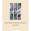 Responses / Kafka's Prague