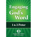 Engaging God's Word: 1 & 2 Peter