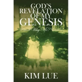God's Revelation of My Genesis