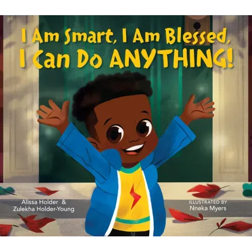 I Am Smart, I Am Blessed, I Can Do Anything!