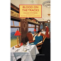 Blood on the Tracks: Railway Mysteries