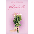 Rosebuds: A Collection of Poems on Love and Life