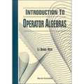 Introduction to Operator Algebras