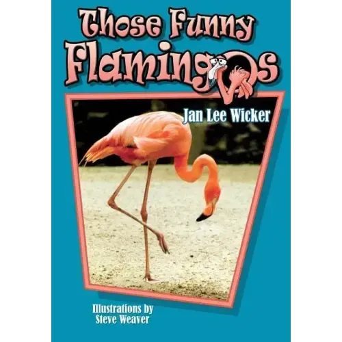 Those Funny Flamingos