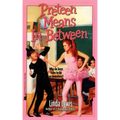 Preteen Means Inbetween