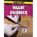 Killer Evidence: Be a Police Detective