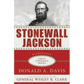 Stonewall Jackson: A Biography