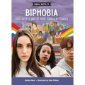 Biphobia: Deal with It and Be More Than a Bystander