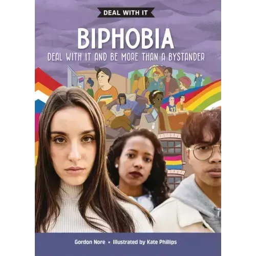 Biphobia: Deal with It and Be More Than a Bystander