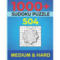 1000+ Sudoku Puzzles 504 Medium & 504 Hard: Medium to Hard Sudoku Puzzle Book for Adults with Answers, relaxing puzzle 1000+ piéce, brain teaser puzzl