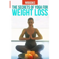 The Secret of Yoga for weight loss