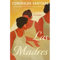 Las Madres (Spanish Edition)