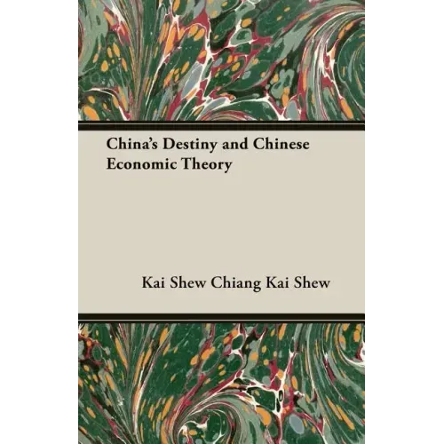 China's Destiny and Chinese Economic Theory