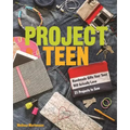 Project Teen: Handmade Gifts Your Teen Will Love - 21 Projects to Sew
