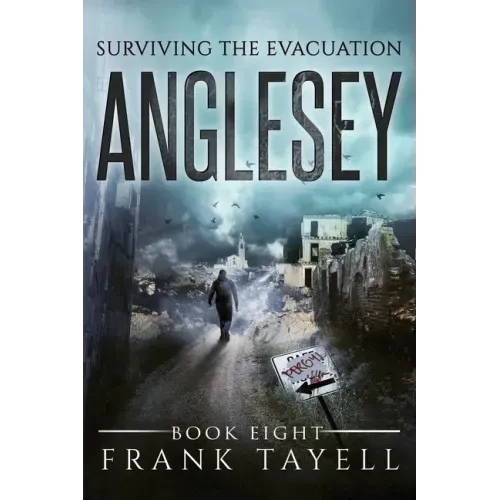 Surviving The Evacuation, Book 8: Anglesey