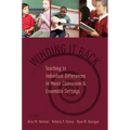 Winding It Back: Teaching to Individual Differences in Music Classroom and Ensemble Settings