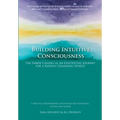Building Intuitive Consciousness: The Inner Camino as an Existential Journey for a Rapidly Changing World