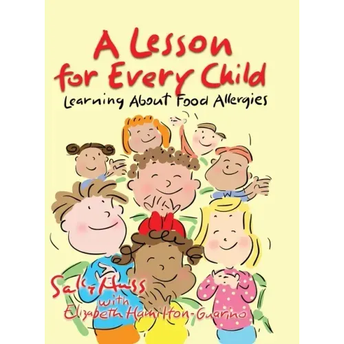 A Lesson for Every Child: Learning About Food Allergies