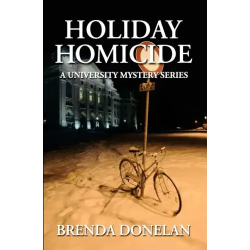 Holiday Homicide: A University Mystery Series
