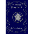 A Witch's Prayer Book
