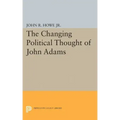 Changing Political Thought of John Adams