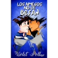 Los amigos no se besan