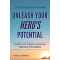 The Theatrics of Success: Unleash Your Hero's Potential