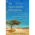 An Improbable Friendship: The Remarkable Lives of Israeli Ruth Dayan and Palestinian Raymonda Tawil and Their Forty-Year Peace Mission