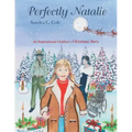 Perfectly Natalie: An Inspirational Children's Christmas Story